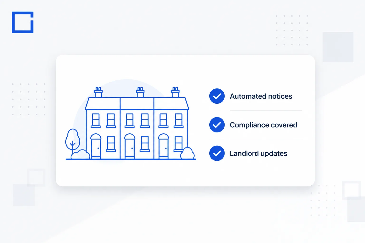 Property and lettings workflows covering notices, compliance and landlord updates.